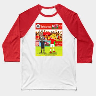 It'll all end in tears, Wrexham funny soccer sayings. Baseball T-Shirt